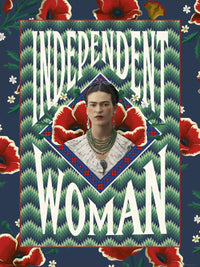 Grupo Erik Frida Kahlo Independent Woman Art Print 30x40cm | Yourdecoration.co.uk