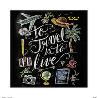 Grupo Erik Lily And Val To Trave Is To Live Art Print 30x30cm | Yourdecoration.co.uk