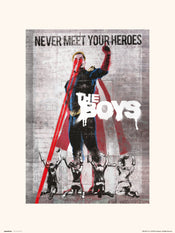 Grupo Erik The Boys Never Meet Your Heroes Art Print 30x40cm | Yourdecoration.co.uk
